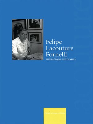 cover image of Felipe Lacouture Fornelli